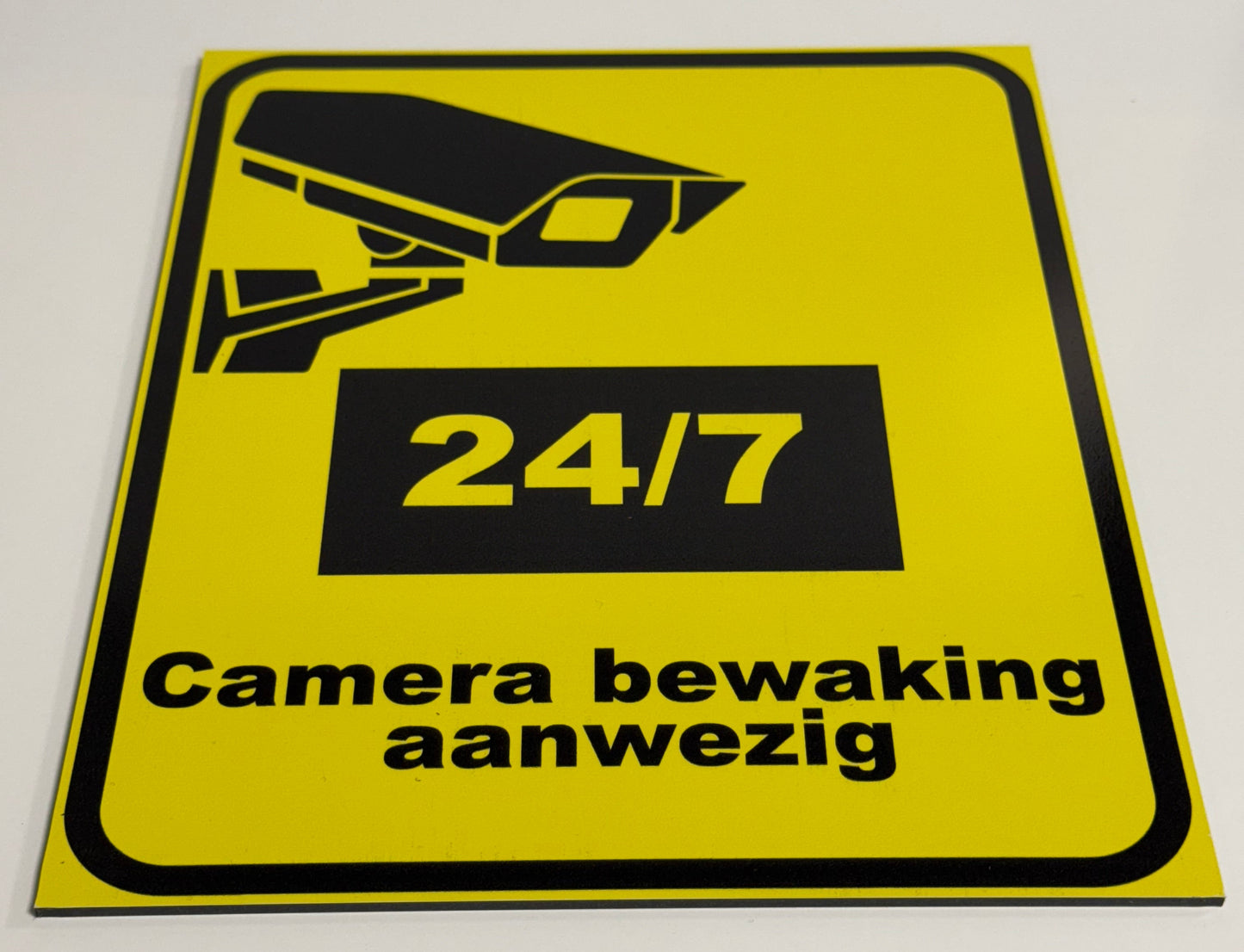 Camera bewaking aanwezig Dibond