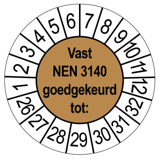 Bruine keuringssticker Vast NEN 3140 goedgekeurd tot, rond 35 mm, met maand- en jaarrand