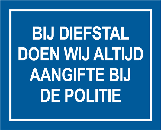 Diefstal aangifte sticker blauw 300 x 240 mm