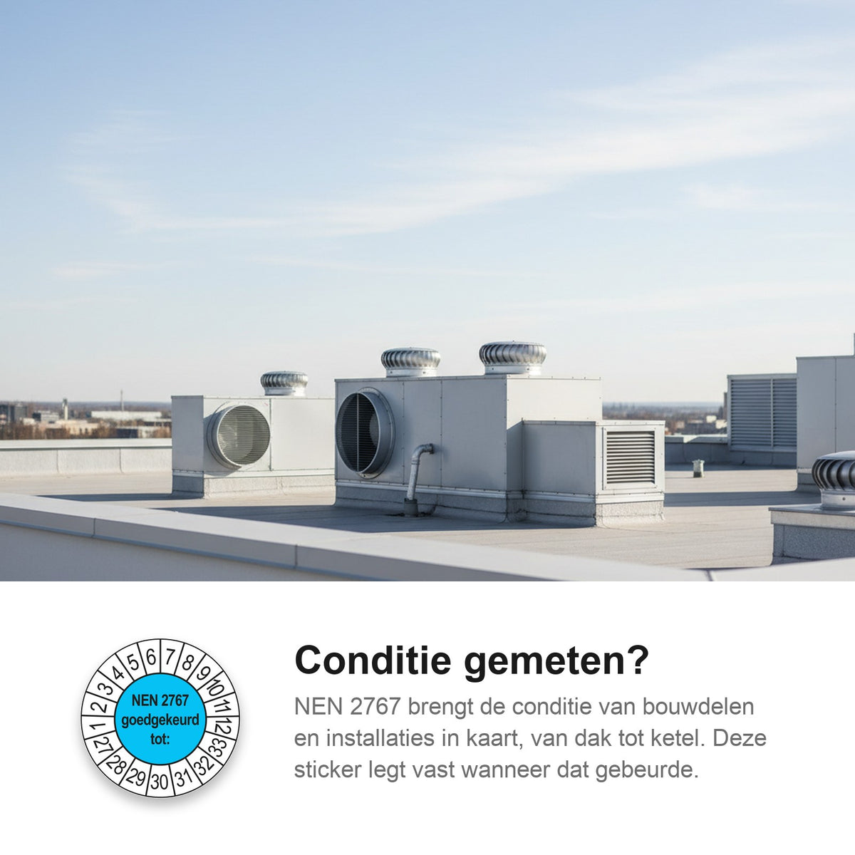 sfeerbeeld NEN 2767 Goedgekeurd tot Blauw