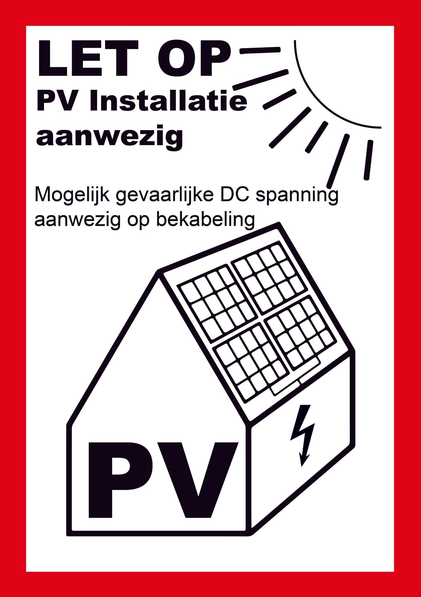 15 stuks 100x70 mm PV Sticker NEN1010 - LET OP: PV installatie aanwezig met DC spanning tekst - Ricard Pictogram stickers -