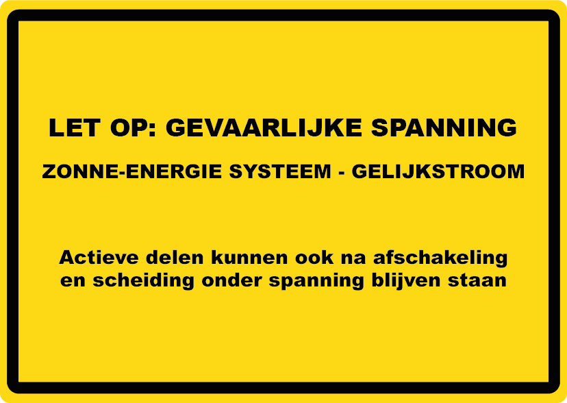 PV Sticker Zonne-Energie systeem - gelijkstroom NEN1010 - LET OP: Gevaarlijke spanning 74 x 52mm - Ricard Pictogram stickers