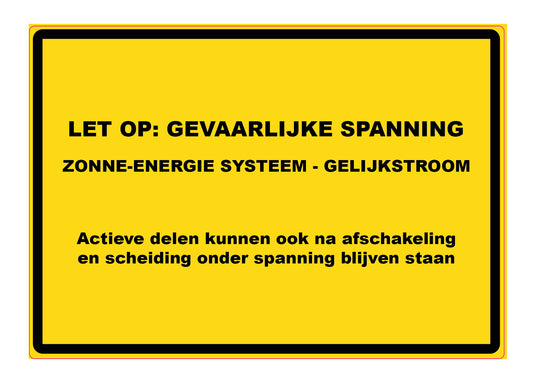 15x PV Sticker Zonne-Energie systeem - gelijkstroom NEN1010 - LET OP: Gevaarlijke spanning 74 x 52mm