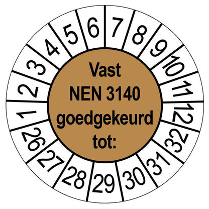 Bruine keuringssticker Vast NEN 3140 goedgekeurd tot, rond 35 mm, met maand- en jaarrand