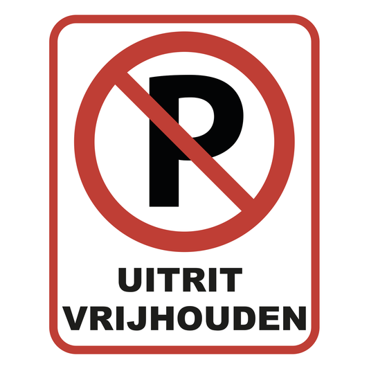 Uitrit Vrijhouden bord van Dibond, 20 x 25 cm, met duidelijke waarschuwingstekst