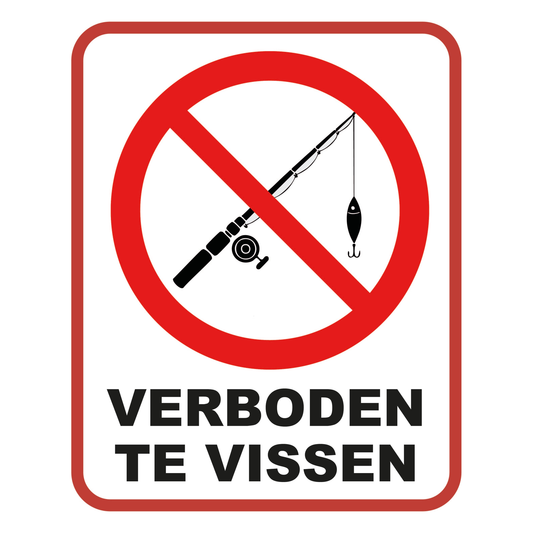 Verboden te Vissen bord, 20 x 25 cm, rood-wit pictogram met doorgestreepte hengel