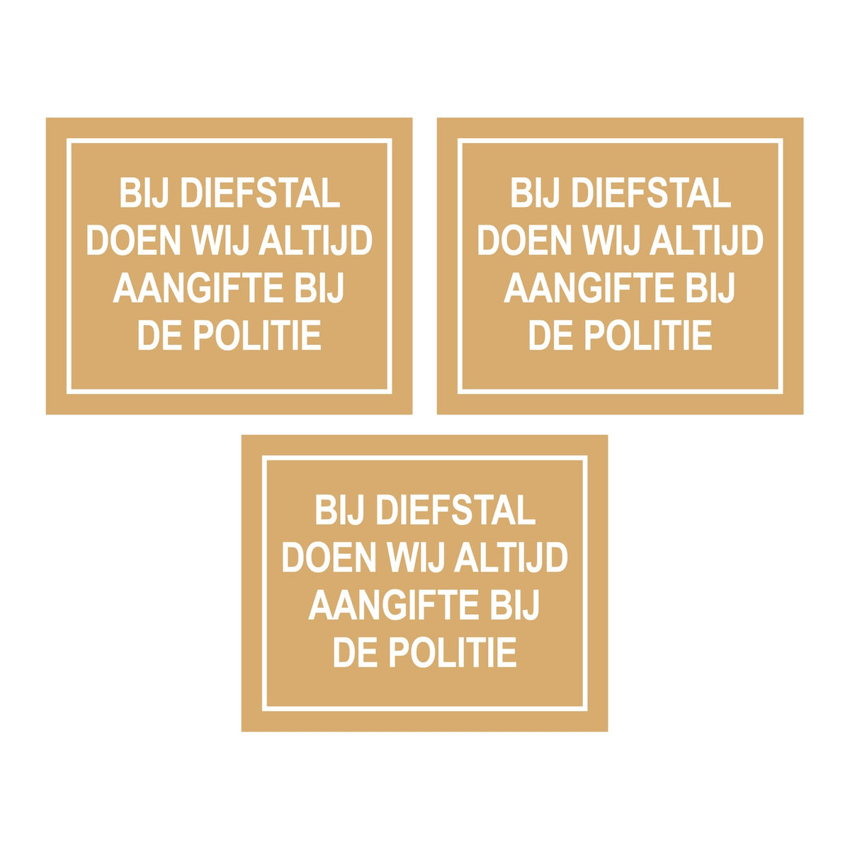 Bij diefstal doen wij altijd aangifte bij de politie sticker beige 300, 3 stuks