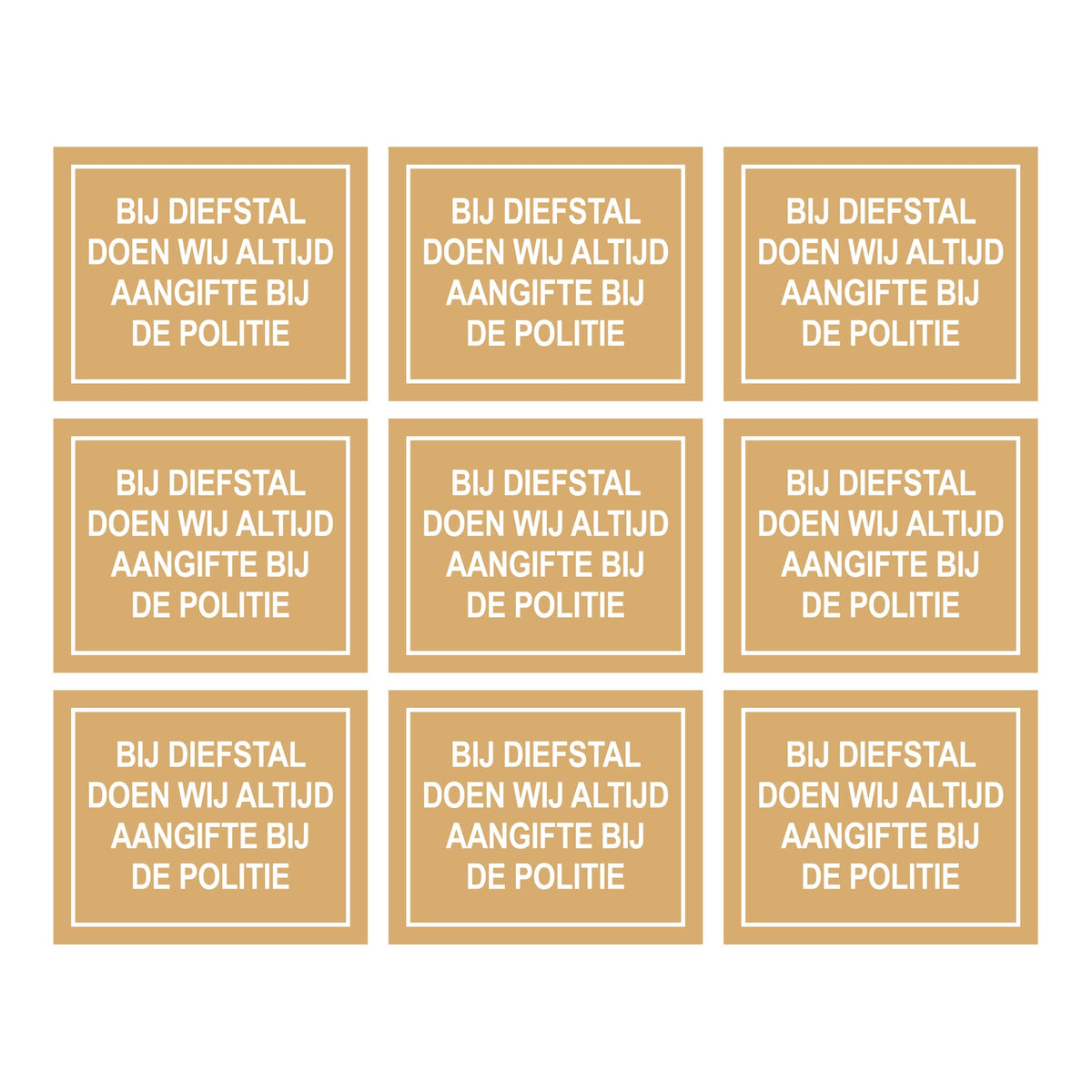 Bij diefstal doen wij altijd aangifte bij de politie sticker beige 75 , 9 stuks