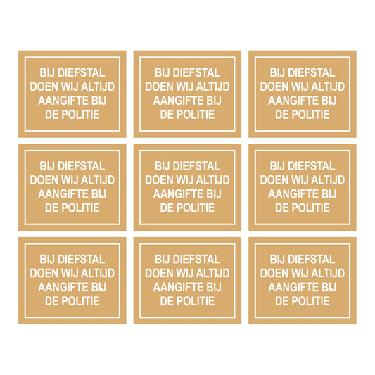 Bij diefstal doen wij altijd aangifte bij de politie sticker beige 75 , 9 stuks