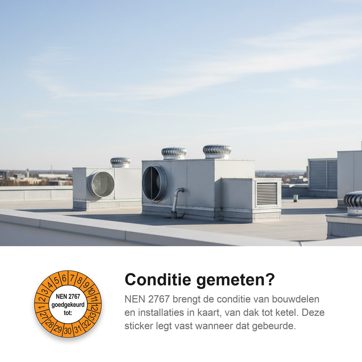 sfeerbeeld NEN 2767 Goedgekeurd tot Buiten Oranje