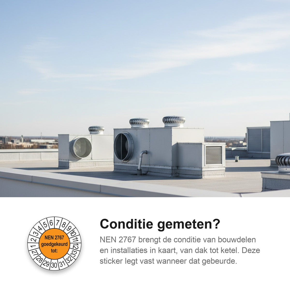 sfeerbeeld NEN 2767 Goedgekeurd tot Oranje