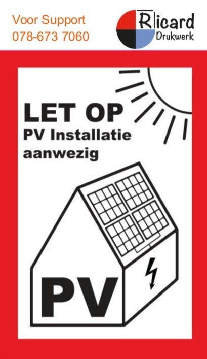 PV Sticker met eigen LOGO en tekst boven - NEN1010 - PV installatie aa ...