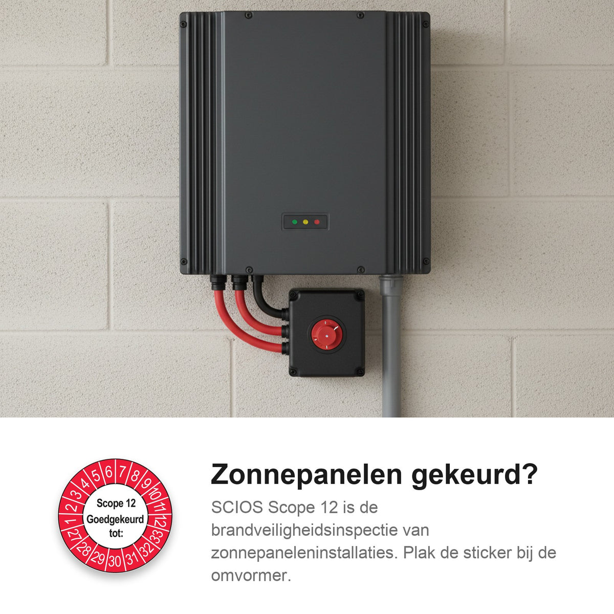 sfeerbeeld SCIOS Scope 12 Goedgekeurd tot Buiten Rood